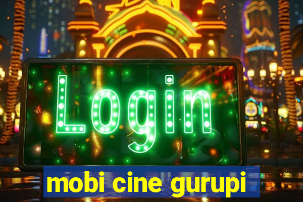 mobi cine gurupi